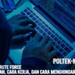 Apa Itu Brute Force: Pengertian, Cara Kerja, dan Cara Menghindarinya