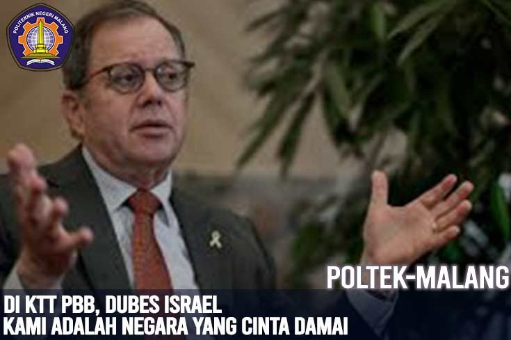 Di KTT PBB, Dubes Israel: Kami Adalah Negara yang Cinta Damai