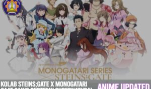 Kolaborasi Epic Steins;Gate x Monogatari: Saat Sains Bertemu Supernatural