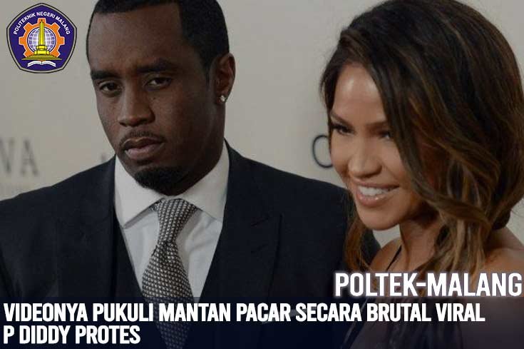 Videonya Pukuli Mantan Pacar Secara Brutal Viral, P Diddy Protes