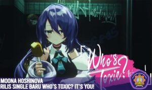 Moona Hoshinova Rilis Single Baru Who’s Toxic? It’s You!