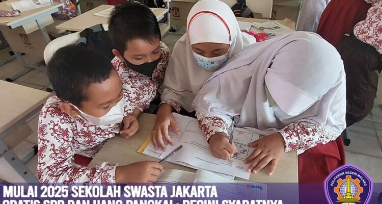 Mulai 2025 Sekolah Swasta Jakarta Gratis SPP dan Uang Pangkal: Begini Syaratnya